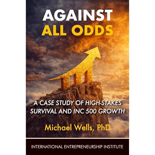 AGAINST ALL ODDS Audiolibro Por Michael Wells PhD arte de portada