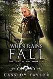 When Rains Fall (The Lost Fields)