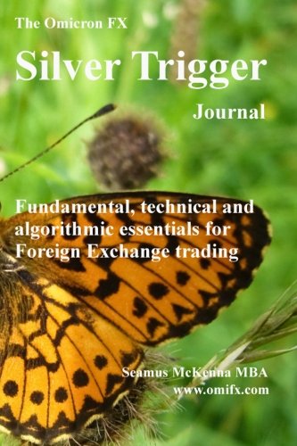 The Omicron FX Silver Trigger Journal: The Philosophy behind the Omicron FX method