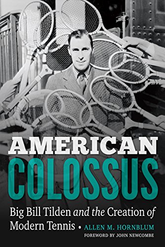 American Colossus: Big Bill Tilden and the