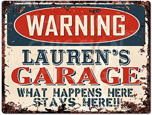 Warning LaurenS Garage Tin Chic Sign Vintage Retro Rustic 9"x 12" Metal Plate Store Home Man Cave Decor Funny Gift