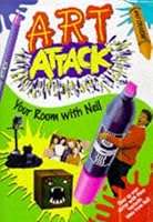 ART ATTACK YOUR ROOM WITH NEIL ("ART ATTACK" S.) 0600595641 Book Cover
