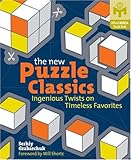 The New Puzzle Classics: Ingenious Twists on Timeless Favorites (MensaÃâÃÂ®)