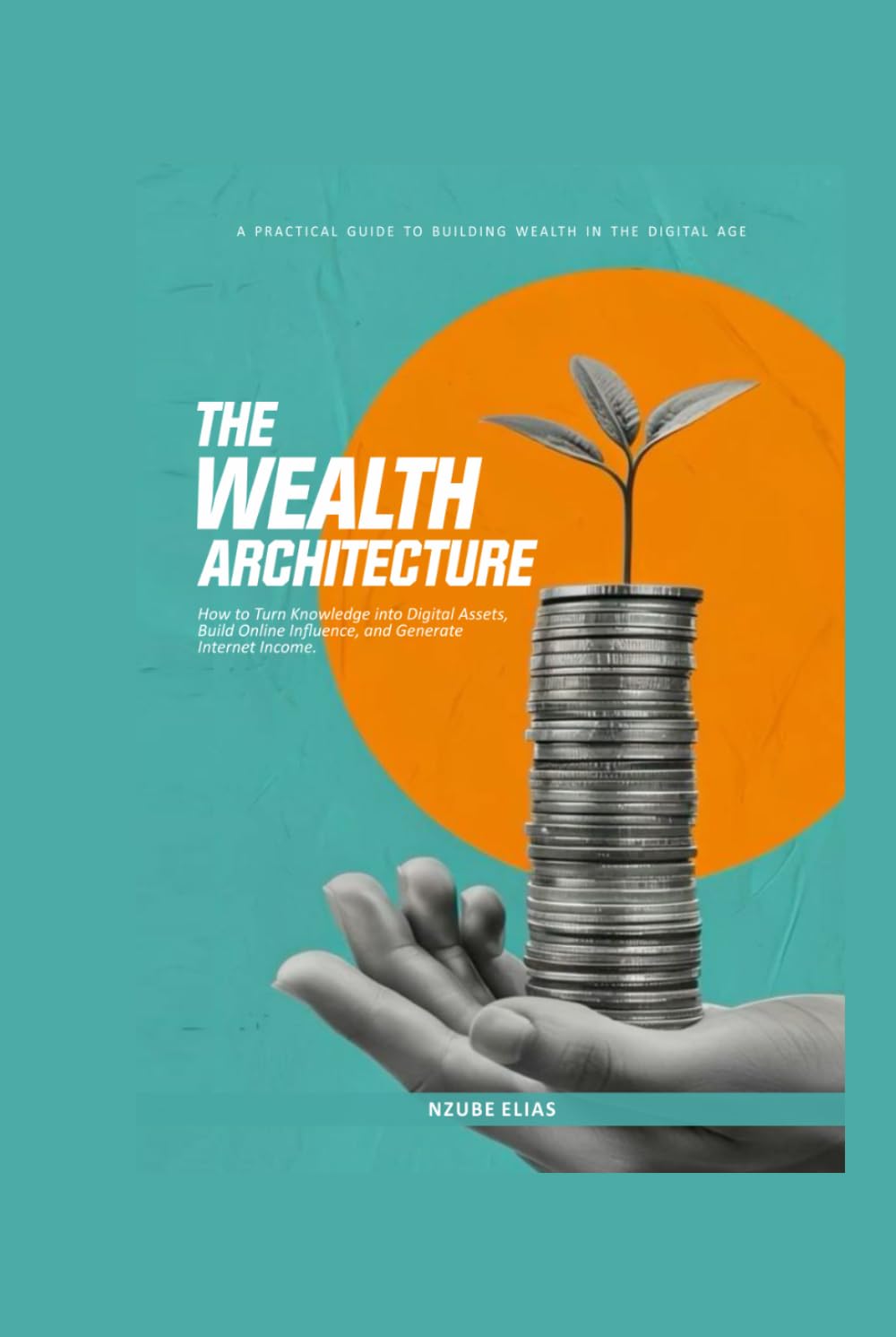 The Wealth Architecture