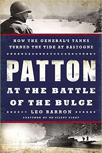 Patton at the Battle of the Bulge: How the General's Tanks Turned the Tide at Bastogne book cover