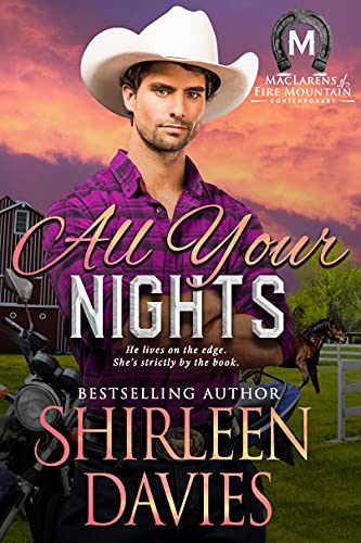 All Your Nights: Contemporary Western Romance (MacLarens of Fire Mountain Contemporary series Book 4)