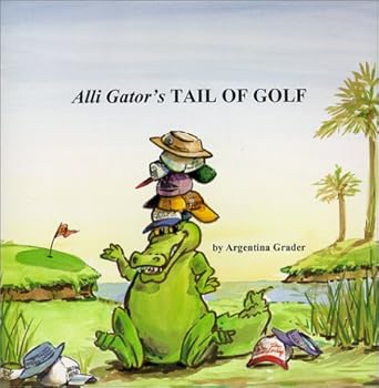 Paperback Alli Gator's Tail of Golf Book