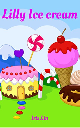 images Ice Cream Books For Toddlers books for kids lilly ice cream children s books kids books bedtime stories books for kids age 2 6 beginner readers