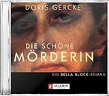  Die schöne Mörderin: Ein Bella-Block-Roman. Gekürzte Hörfassung (Ullstein Hörverlag)