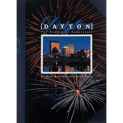 Dayton: The Cradle of Creativity