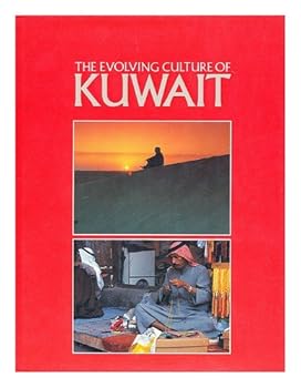 Hardcover Evolving Culture of Kuwait Book