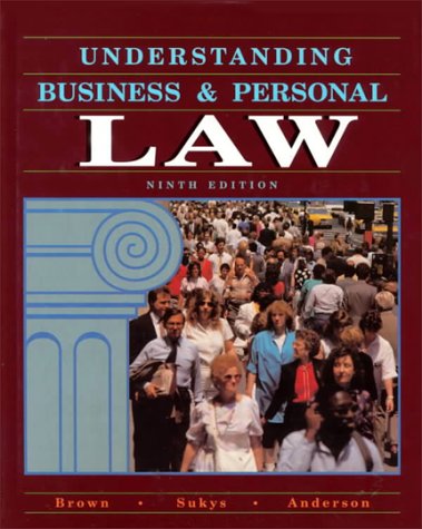 Understanding Business and Personal Law, Studen... 0028006429 Book Cover