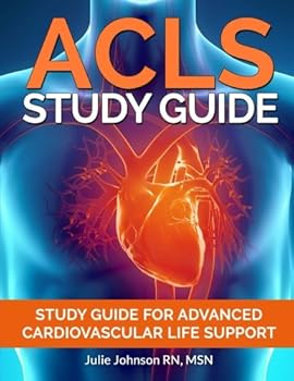 Paperback ACLS Study Guide: Study Guide For Advanced Cardiovascular Life Support Book