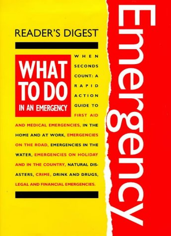 "Reader's Digest" What to Do in an Emergency "Reader's Digest" What to Do in an Emergency