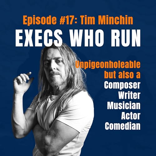 Page de couverture de Episode #17: Tim Minchin — Running Through Rejection, Resilience, and Renewal