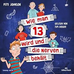 Couverture de Wie man 13 wird und die Nerven beh&auml;lt