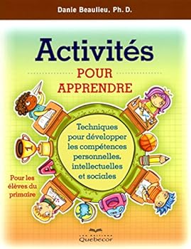Paperback Activités pour apprendre - Pour les élèves du primaire (Psychologie) (French Edition) [French] Book