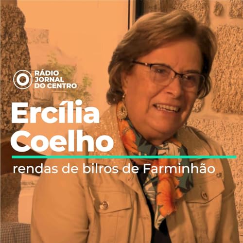 Erc&iacute;lia Coelho | Rendas de Bilros de Farminh&atilde;o
