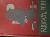 Faraway Ports: Easy Growth In Reading/Third Reader Level One B000J0T3D6 Book Cover