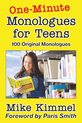 One-Minute Monologues for Teens: 100 Original Monologues (The Young Actor Series)