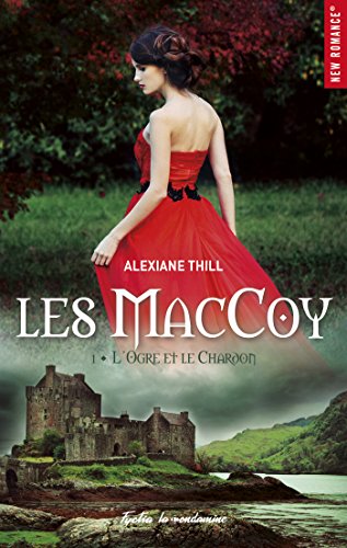 Télécharger Les Maccoy - tome 1 L'ogre et le chardon livre En ligne