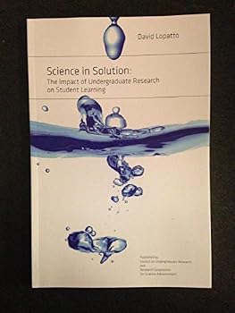 Science in Solution: The Impact of Undergraduate R