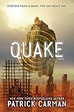 Quake: The Pulse-Pounding YA Dystopian Trilogy Finale of Love and Revenge