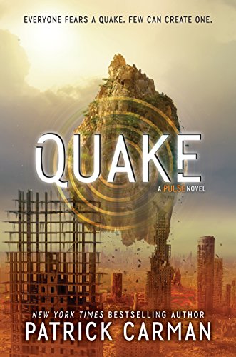 Quake: The Pulse-Pounding YA Dystopian Trilogy Finale of Love and Revenge