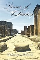 Stones of Yesterday 1508764883 Book Cover