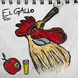 EL GALLO [Explicit]