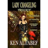 Lady Changeling Trilogy Edition