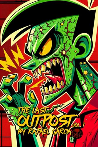 The Last Outpost Vol. 1