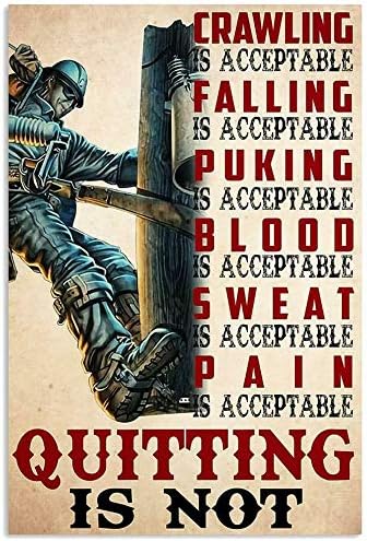 Funny Tin Sign Lineman Crawling Not Quitting Prints Wall Art Man Cave Garage Home Sports Bar Pub Decor 12x8 In