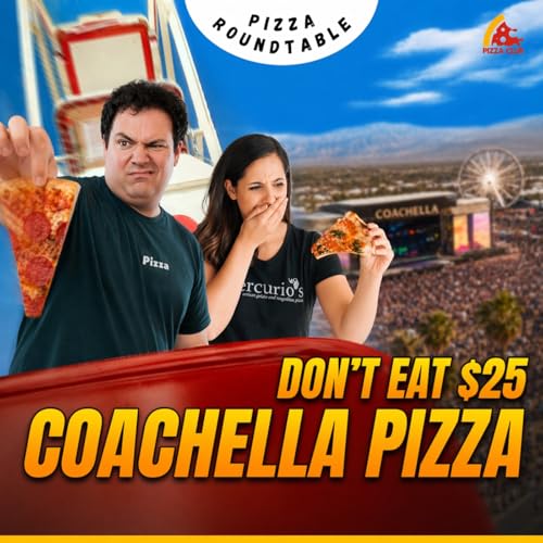 Pizza News of the Week: Pepperoni Shake-Up, Coachella Pizza FAIL & Hot Honey Boom | Pizza Roundtable