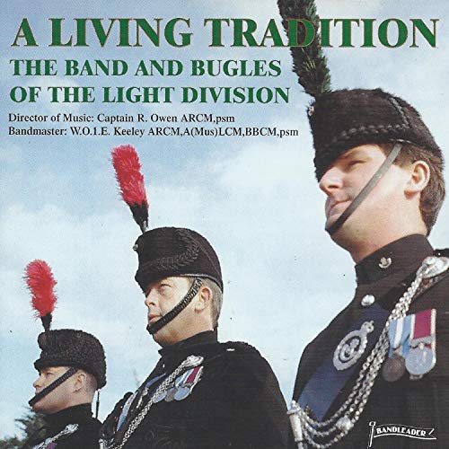 A Living Tradition Light Division Band And Bugles Digital Music