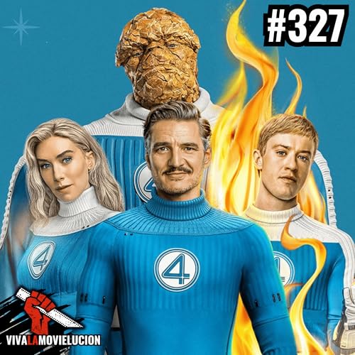 #327 - Fantastic Four: First Steps (Trailer)