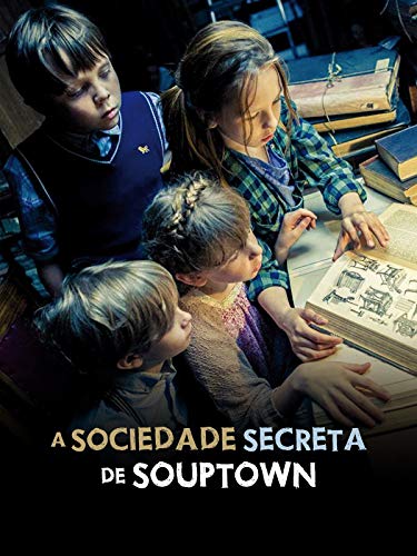 A Sociedade Secreta de Souptown