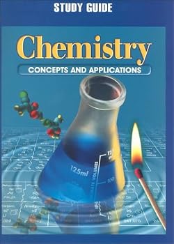 Glencoe Chemistry: Concepts and Applications, Study Guide