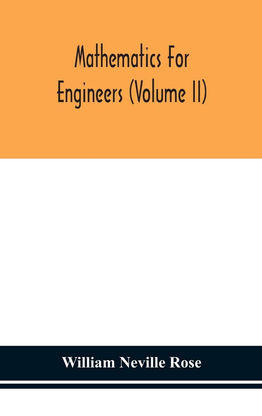 Mathematics For Engineers (Volume Ii)