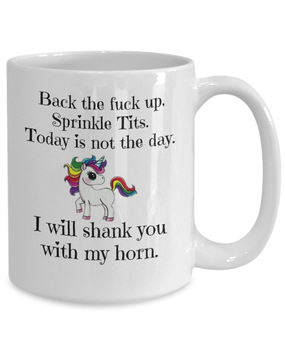 Unstable Unicorns Mug Funny Mug Unicorn Mug Sprinkle Tits Today is not The Day Gift for Wife Gift for Girlfriend Gift for You