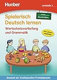  Spielerisch Deutsch lernen, neue Geschichten - Wortschatzvertiefung und Grammatik - Lernstufe 3: Deutsch als Zweitsprache / Fremdsprache / Buch