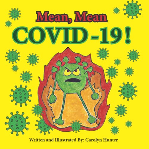 Mean, Mean COVID - 19 ! 1736033905 Book Cover