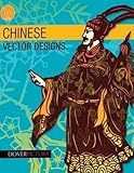 Chinese Vector Designs (Dover Pictura Electronic Clip Art) Chinese Vector Designs (Dover Pictura Electronic Clip Art)
