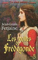 Les voiles de Frédégonde 2714441750 Book Cover
