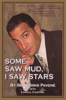 Some Saw Mud, I Saw Stars 0972100105 Book Cover