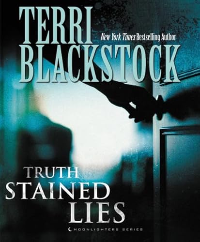Truth Stained Lies (Moonlighters Series)