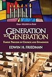 Generation to Generation: Family Process in Church and Synagogue (Guilford Family Therapy)