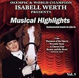 Musik zum Reiten - Moderne Kürmusik Instrumental CD - Vol. 5: Musical Highlights - Dressurmusik für Reiter / innen - Reitkür / Reitküren / Dressurkür / Dressurküren Audio ohne Gesang - Mit professioneller Unterstüzung von erfahrenen Reitsportlern und Musi