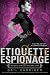 Etiquette & Espionage (Finishing School Series Book 1)