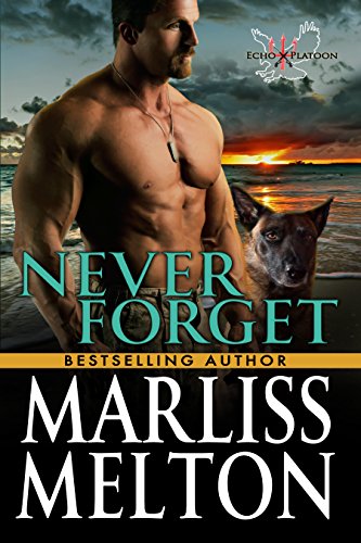Never Forget: A Novella in the Echo Platoon Series